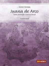 Juana de Arco - Tone Poem for Concert Band - noty pro koncertní orchestr